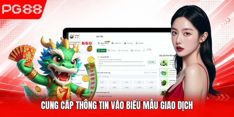 Cung cấp thông tin vào biểu mẫu giao dịch