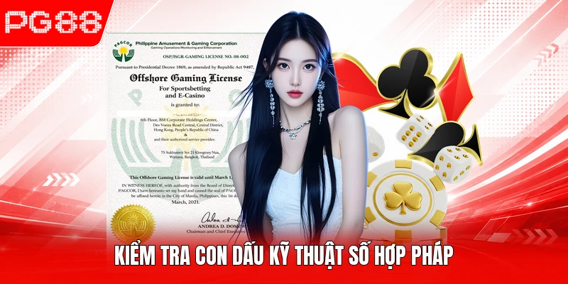 Kiểm tra con dấu kỹ thuật số hợp pháp