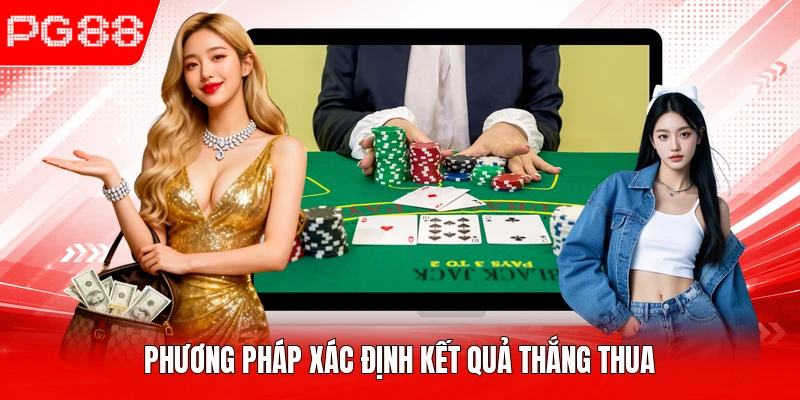 Phương pháp xác định kết quả thắng thua